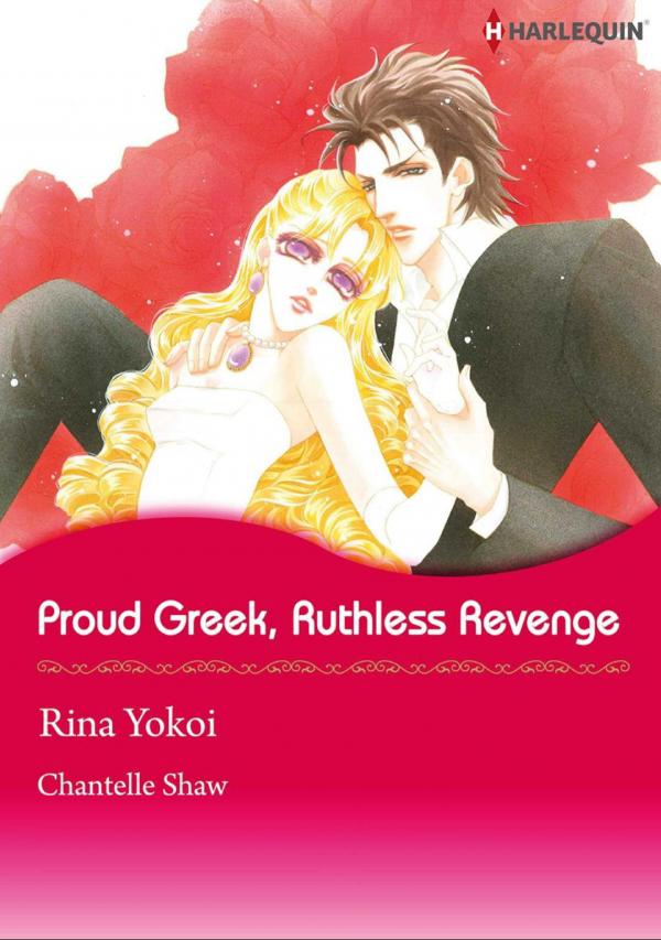 Proud Greek, Ruthless Revenge